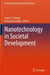 Nanotechnology in Societal Development by Soney C. George