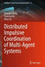 Distributed Impulsive Coordination of Multi-Agent Systems
