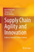 Supply Chain Agility and Innovation: Evidence from the Service Industry by Eias Al Humdan