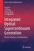 Integrated Optical Supercontinuum Generation: Physics, Advances, and Applications by Yang Yue