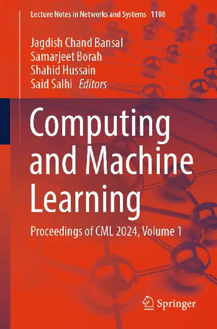 Computing and Machine Learning: Proceedings of CML 2024, Volume 1 by Jagdish Chand Bansal