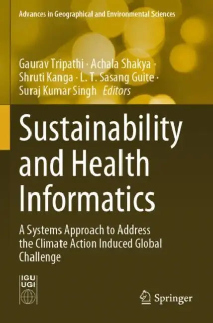 Sustainability And Health Informatics by Gaurav Tripathi