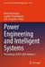 Power Engineering and Intelligent Systems