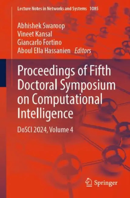 Proceedings of Fifth Doctoral Symposium on Computational Intelligence: DoSCI 2024 by Abhishek Swaroop