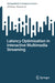 Latency Optimization in Interactive Multimedia Streaming by Zili Meng