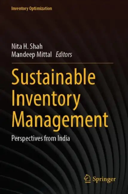 Sustainable Inventory Management by Nita H. Shah