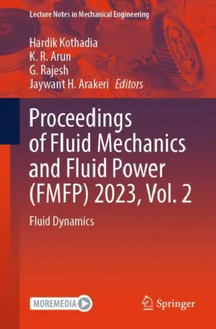 Proceedings of Fluid Mechanics and Fluid Power (FMFP) 2023: Fluid Dynamics by Hardik Kothadia