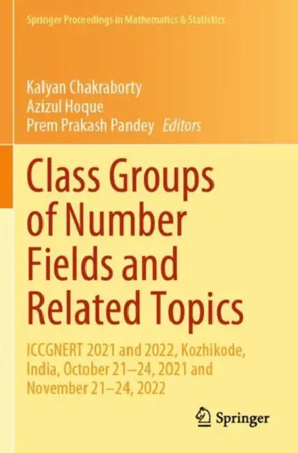 Class Groups of Number Fields and Related Topics