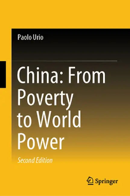 China: From Poverty to World Power by Paolo Urio