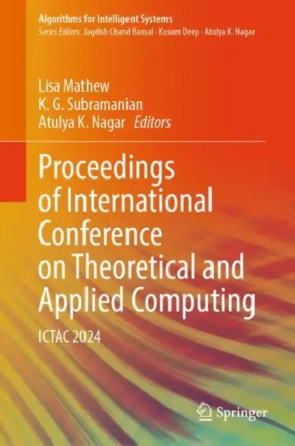 Proceedings of International Conference: ICTAC 2024 by Lisa Mathew