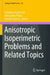 Anisotropic Isoperimetric Problems and Related Topics