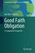 Good Faith Obligation: A Comparative Perspective by Alex Wan
