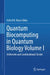 Quantum  Biocomputing  in  Quantum  Biology  Volume I: Arithmetic and Combinational Circuits by Hafiz Md. Hasan Babu