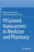 Pegylated Nanocarriers In Medicine And Pharmacy by Rakesh Kumar Tekade