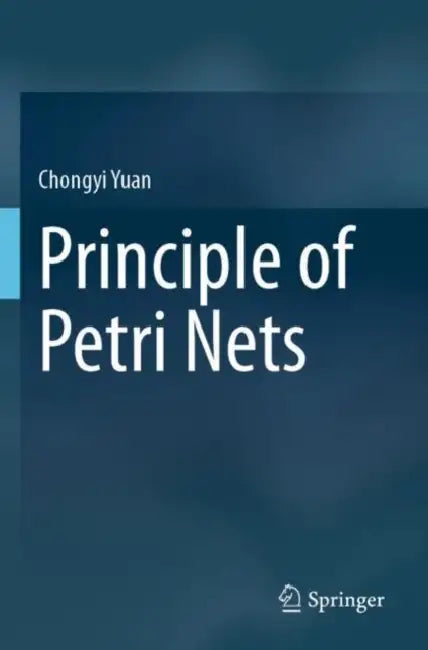 Principle of Petri Nets