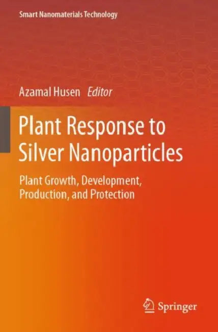 Plant Response to Silver Nanoparticles