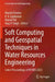 Soft Computing and Geospatial Techniques in Water Resources Engineering