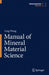 Manual of Mineral Material Science by Ling Wang
