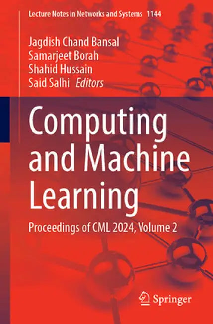 Computing and Machine Learning: Proceedings of CML 2024, Volume 2 by Jagdish Chand Bansal