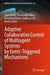 Adaptive Collaborative Control Of Multiagent Systems By Eventtriggered Mechanisms by Juan Zhang