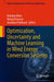 Optimization, Uncertainty and Machine Learning in Wind Energy Conversion Systems by Kishalay Mitra