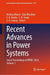 Recent Advances in Power Systems: Select Proceedings of Eprec 2024 by Krishna Murari