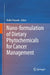 Nano-formulation of Dietary Phytochemicals for Cancer Management by Nidhi Puranik