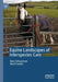 Equine Landscapes of Interspecies Care by Nora Schuurman