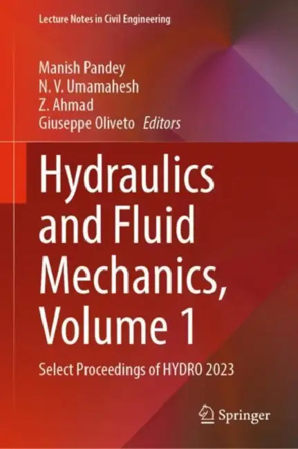 Hydraulics and Fluid Mechanics: Select Proceedings of Hydro 2023 by Manish Pandey