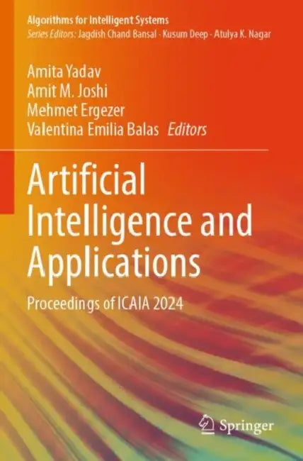 Artificial Intelligence And Applications by Amita Yadav