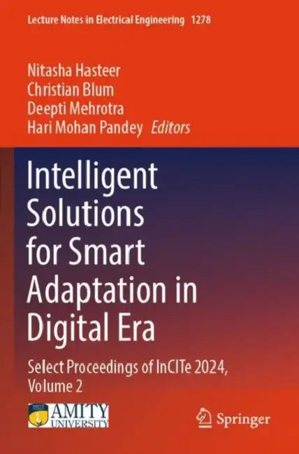 Intelligent Solutions For Smart Adaptation In Digital Era by Nitasha Hasteer
