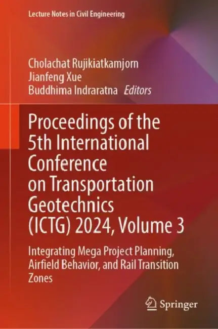Proceedings of the 5th Internatial Conference : Integrating Mega Project Planning, Airfield Behav by Cholachat Rujikiatkamjorn
