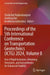 Proceedings of the 5th International Conference on Transportation Geotechnics (ICTG) 2024