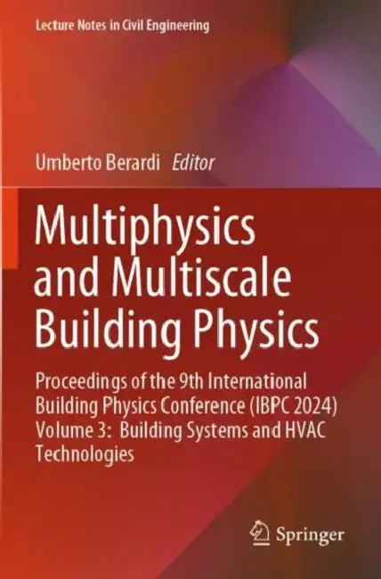 Multiphysics and Multiscale Building Physics