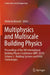 Multiphysics and Multiscale Building Physics