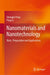 Nanomaterials and Nanotechnology: Basic, Preparation and Applications by Shengjie Peng