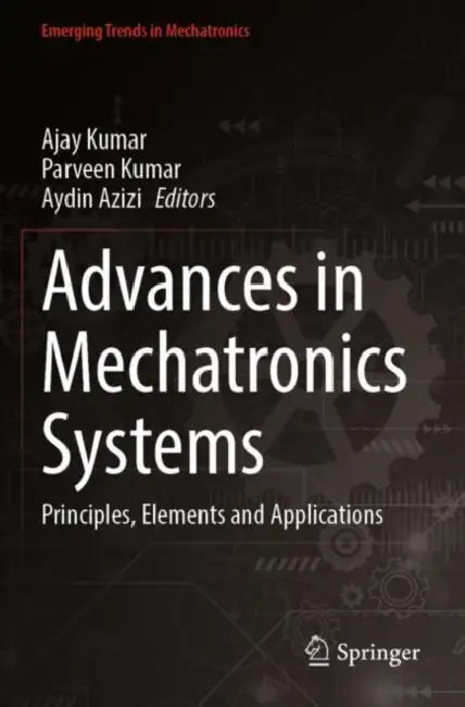 Advances in Mechatronics Systems