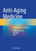 Anti-Aging Medicine