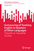 Outsourcing of Teaching English to Speakers of Other Languages: Towards an Equitable Society by Tae-Hee Choi