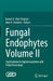 Fungal Endophytes Volume II: Applications in Agroecosystems and Plant Protection by Kamel A. Abd-Elsalam, Amr H. Hashem