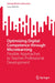 Optimizing Digital Competence Through Microlearning: Flexible Approaches to Teacher Professional Development by Lucas Kohnke