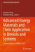 Advanced Energy Materials and Their Application in Devices and Systems