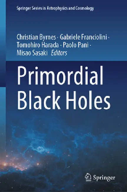 Primordial Black Holes by Christian Byrnes