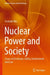 Nuclear Power and Society by Yoshiaki Oka