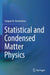 Statistical And Condensed Matter Physics by Serguei N. Burmistrov