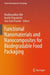 Functional Nanomaterials and Nanocomposites for Biodegradable Food Packaging