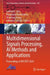 Multidimensional Signals Processing, AI Methods and Applications: Proceedings of Wci3dt 2024 by Lakhmi C. Jain
