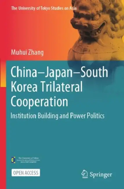 China–Japan–South Korea Trilateral Cooperation