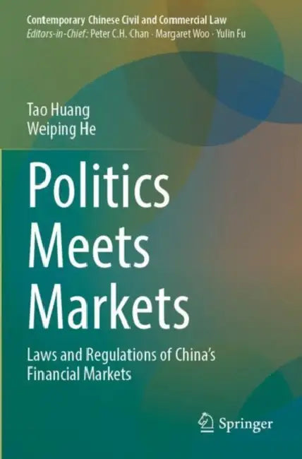 Politics Meets Markets by Tao Huang
