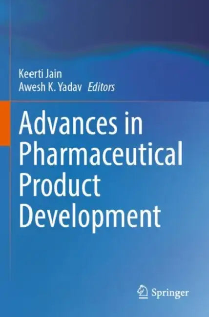 Advances In Pharmaceutical Product Development by Keerti Jain